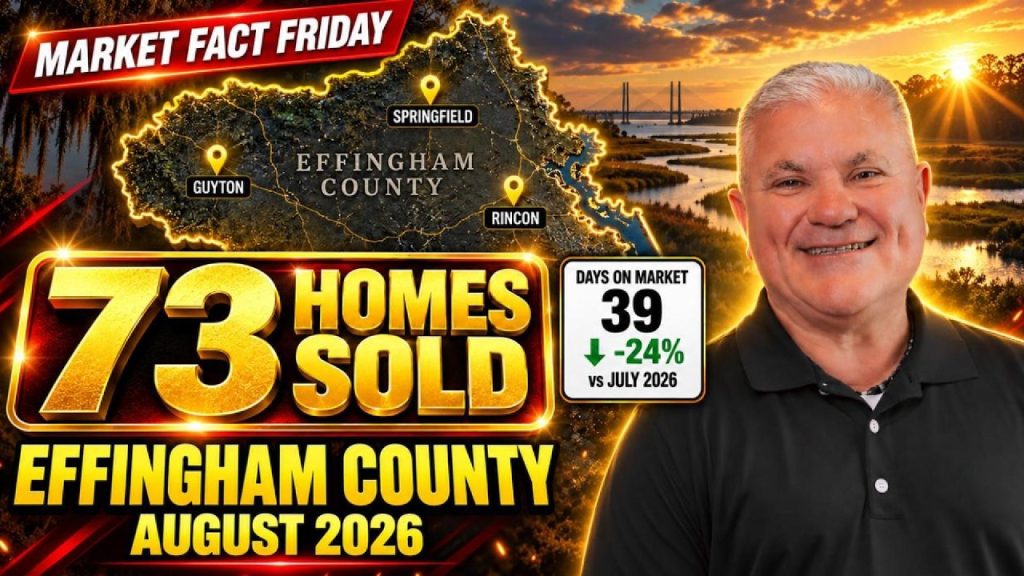Effingham County housing market update for August 2026 with Dave Rotundo