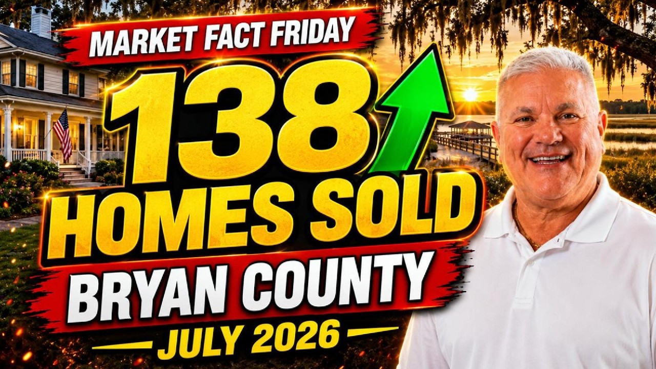Bryan County GA housing market July 2026 update
