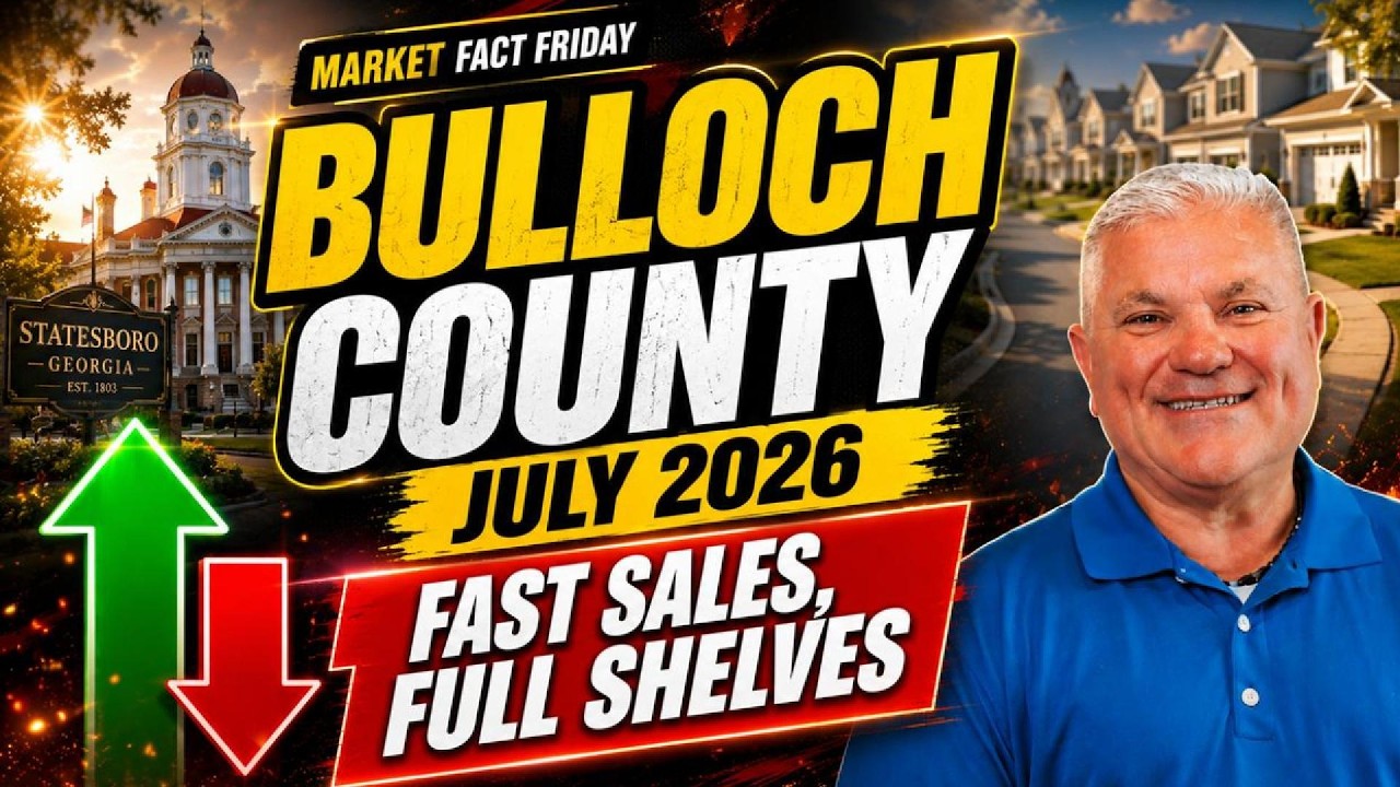 Bulloch County GA housing market July 2026 update